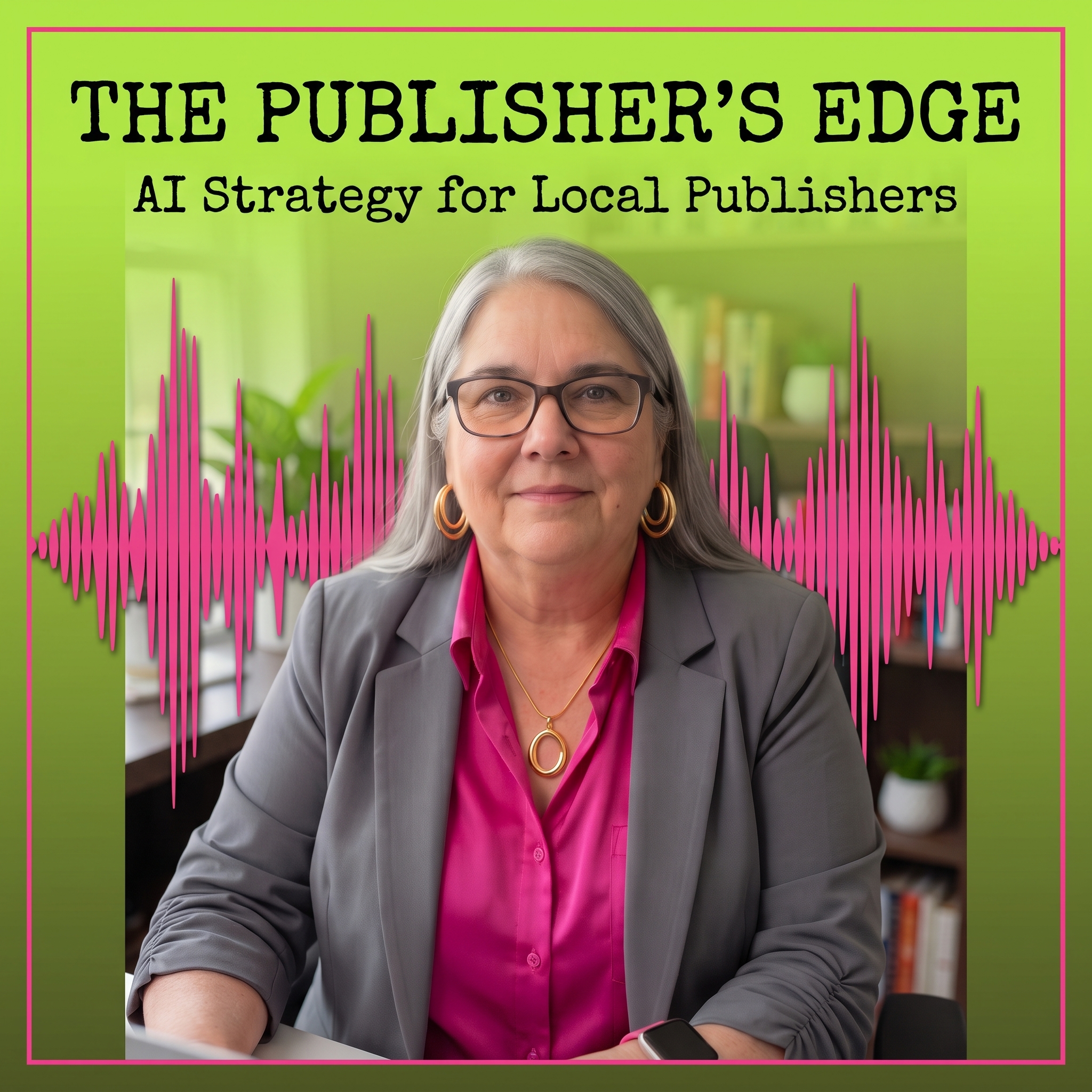 Announcing The Publisher's Edge: A New Podcast for Local News Publishers