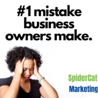 # 1 Mistake Business Owners Make